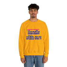 Load image into Gallery viewer, Handle with Care - Unisex Heavy Blend™ Crewneck Sweatshirt
