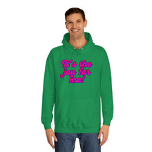 Load image into Gallery viewer, It&#39;s the Joy for Me - Unisex College Hoodie
