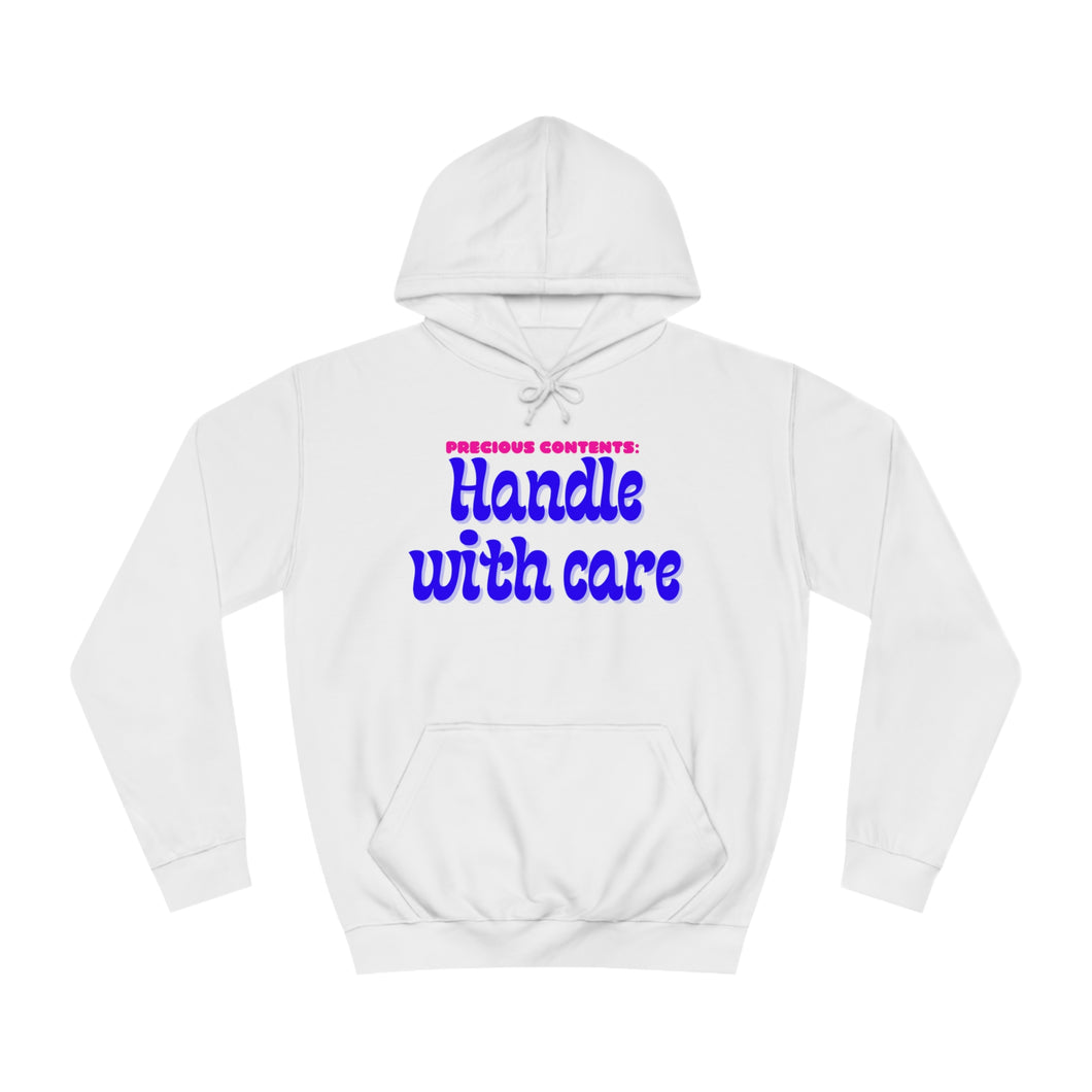 Handle with Care - Unisex College Hoodie