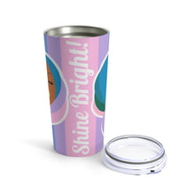 Load image into Gallery viewer, Shine Bright! (Blue Light) - Stainless Tumbler
